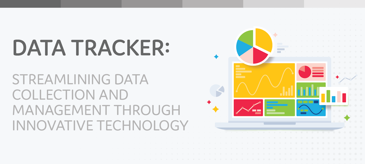 Data Tracker Streamlining Data Collection and Management through